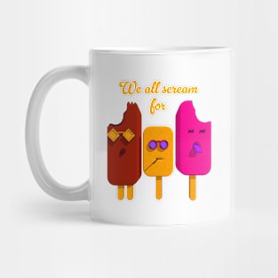 We all scream for ice creams Mug